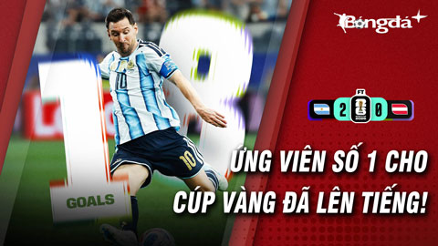 Đêm lịch sử của Messi, Argentina khẳng định vị thế ứng viên vô địch