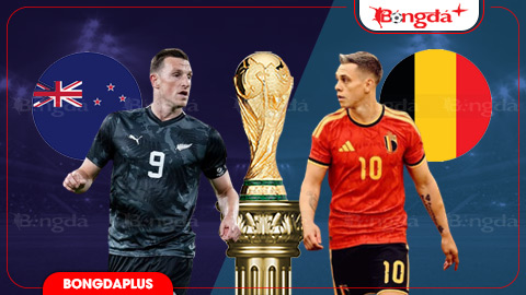 10h00 ngày 27/6: New Zealand vs Bỉ