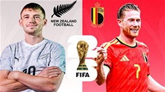 Trực tiếp New Zealand vs Bỉ, 10h00 ngày 27/6