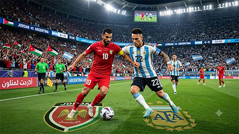 Jordan vs Argentina: Cập nhật những thông tin mới nhất