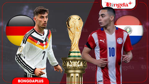 Nhận định bóng đá Đức vs Paraguay, 03h30 ngày 30/6: Xe tăng thẳng tiến
