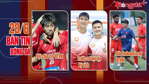 Bản tin 28/6: Duy Mạnh, Quang Hải trước cơ hội lập kỳ tích; Khoa Ngô vội chia tay ĐT Việt Nam