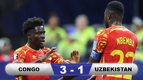 Kết quả CHDC Congo 3-1 Uzbekistan: Giành vé ngoạn mục