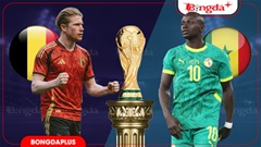 Nhận định bóng đá Bỉ vs Senegal, 03h00 ngày 2/7: Khuất phục Sư tử Teranga