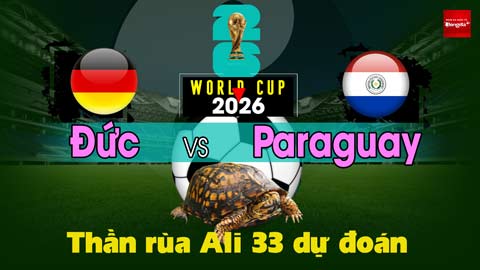 Thần Rùa Ali 33 dự đoán: Đức vs Paraguay (Vòng 1/16 World Cup 2026)