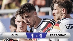 Kết quả Đức 1-1 (pen 3-4) Paraguay: Tạm biệt Die Mannschaft