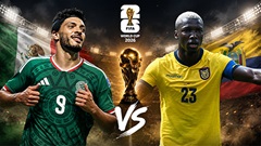 Siêu máy tính dự đoán kết quả Mexico vs Ecuador tại World Cup 2026