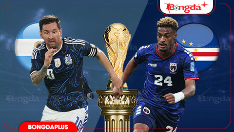 Nhận định bóng đá Argentina vs Cape Verde, 05h00 ngày 4/7: Hết rồi cổ tích
