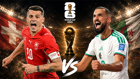 Siêu máy tính dự đoán kết quả Thụy Sĩ vs Algeria tại World Cup 2026