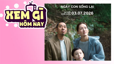 Lịch truyền hình, lịch phim chiếu rạp ngày 3/7: 'Ngày Con Sống Lại' - Câu chuyện giàu cảm xúc về AI
