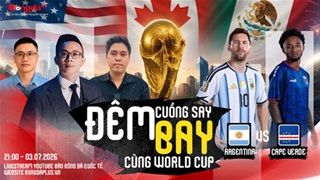 Trực tiếp trước trận Argentina vs Cape Verde, Colombia vs Ghana, Australia vs Ai Cập