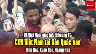  ĐT Việt Nam cực hot tại Hàn Quốc: Khán giả xếp hàng dài chụp ảnh sau trận đấu với Siheung FC