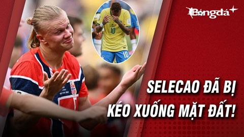 Brazil gục ngã trước Na Uy: Hoàng quang quá khứ không đủ để che lấp những giới hạn