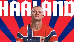 Erling Haaland: 'Quái vật Na Uy' quá khủng khiếp
