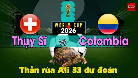 Thần Rùa Ali 33 dự đoán: Thụy Sĩ vs Colombia (Vòng 1/8 World Cup 2026)