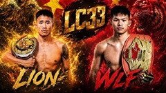 Trận mở màn LION Championship 33: Cơ hội nào cho Nguyễn Hoàng Thạch trước 'ẩn số' đến từ Trung Quốc?