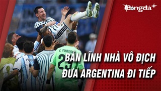 Argentina: Nhà vô địch sống sót bằng bản năng, không phải bằng sự hoàn hảo