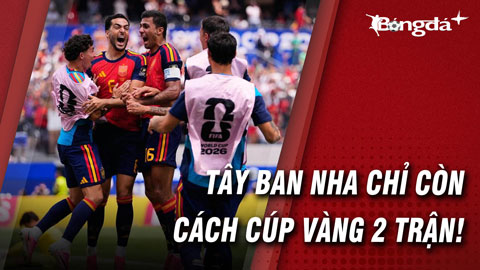 Bản lĩnh nhà vô địch đưa Tây Ban Nha tiến gần giấc mơ World Cup