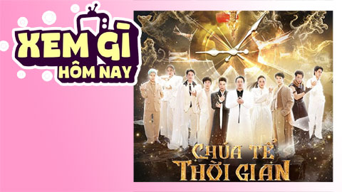 Lịch truyền hình, lịch phim chiếu rạp ngày 14/7: 'Chúa Tể Thời Gian' - Cuộc đua siêu năng lực giữa các Thần thú