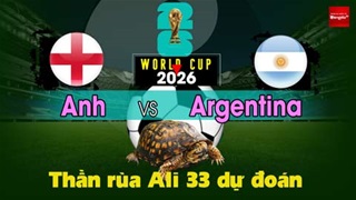 Thần Rùa Ali 33 dự đoán: Anh vs Argentina (Bán kết World Cup 2026)