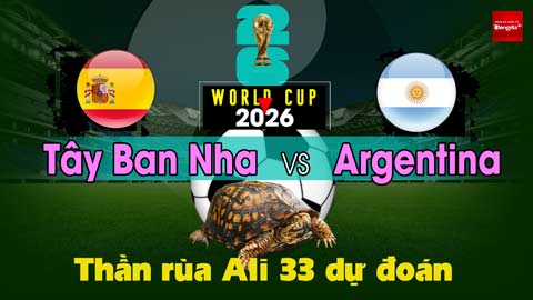 Thần Rùa Ali 33 dự đoán: Tây Ban Nha vs Argentina (Chung kết World Cup 2026)