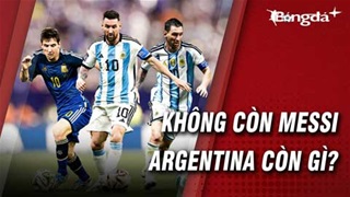 Argentina thời hậu Messi: Kỷ nguyên vàng khép lại, Albiceleste còn lại điều gì?