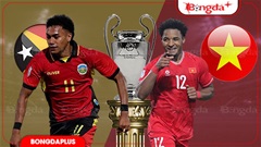 Trực tiếp Timor Leste vs Việt Nam, 20h30 ngày 24/7