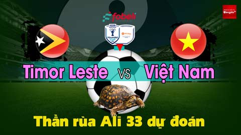 Thần Rùa Ali 33 dự đoán: Timor Leste vs Việt Nam (Vòng bảng AFF Cup 2026)