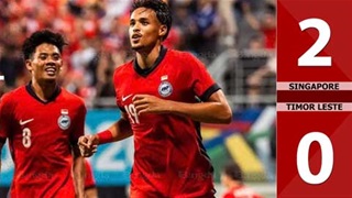 VIDEO: Toàn cảnh chiến thắng 2-0 của Singapore trước Timor Leste