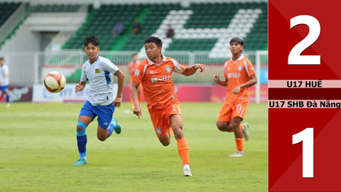 Highlight U17 Huế vs U17 SHB Đà Nẵng: 2-1 (Bán kết U17 Quốc gia 2026)