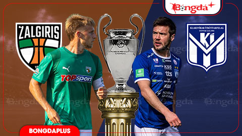 Nhận định bóng đá Kauno Zalgiris vs Klaksvik, 23h00 ngày 29/7: Khách trọn niềm vui