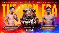 LION Championship 34: Nguyễn Thế Linh và Lương Thành Phúc tranh ngôi vô địch MMA Striking hạng 60kg