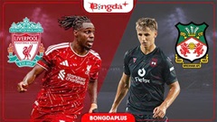 Nhận định bóng đá Liverpool vs Wrexham, 06h30 ngày 30/7: Liverpool khó vui