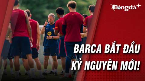 Birmingham vs Barca: Màn thử lửa đáng chờ đợi mở màn hành trình mới 