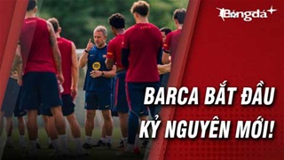 Birmingham vs Barca: Màn thử lửa đáng chờ đợi mở màn hành trình mới 
