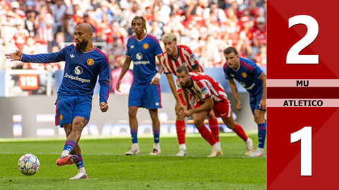Highlight MU vs Atletico Madrid: 2-1 (Giao hữu CLB 2026)