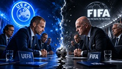 FIFA và UEFA: Mối bất đồng chưa bao giờ hạ nhiệt