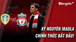 Liverpool vs Leeds United: Màn thử lửa đáng chờ đợi của kỷ nguyên Andoni Iraola