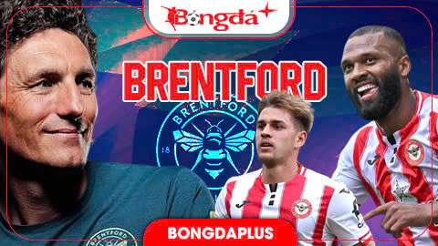 Nhận định Brentford Ngoại hạng Anh mùa giải mới 2026/27: Bầy Ong sẵn sàng bứt phá 
