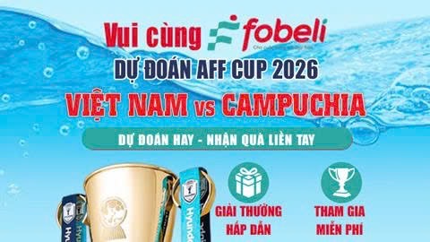 Dự đoán AFF Cup 2026: Việt Nam vs Campuchia
