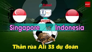 Thần Rùa Ali 33 dự đoán: Singapore vs Indonesia (Vòng bảng AFF Cup 2026)