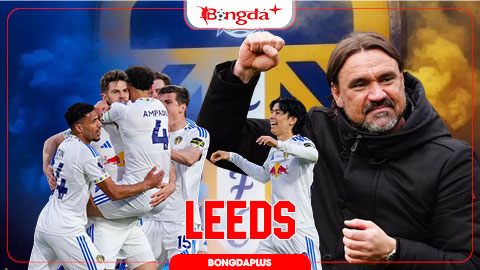 Nhận định Leeds Ngoại hạng Anh mùa giải mới 2026/27: Quyết tâm trụ hạng