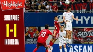 VIDEO bàn thắng Singapore 1-1 Indonesia
