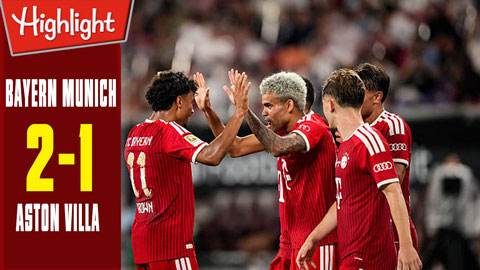Highlight Bayern Munich vs Aston Villa: 2-1 (Giao hữu CLB 2026)