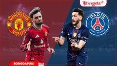 Trực tiếp MU vs PSG, 22h00 ngày 8/8