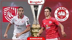 Nhận định bóng đá Iberia 1999 Tbilisi vs Larne, 23h00 ngày 11/8: Giành vé từ tay khách