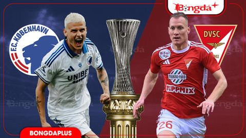 Nhận định bóng đá Copenhagen vs Debreceni, 23h00 ngày 12/8: Chênh lệch đẳng cấp