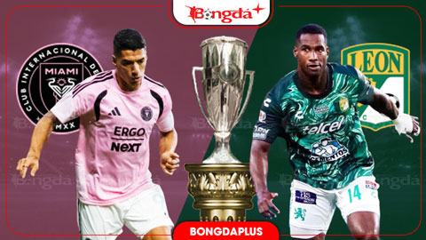 Nhận định bóng đá Inter Miami vs Club Leon, 06h30 ngày 13/8: Messi ghi bàn tặng bố 