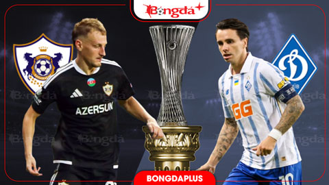 Nhận định bóng đá Qarabag vs Dinamo Kiev, 23h00 ngày 13/8: Lật ngược tình thế