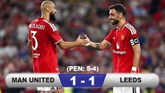 Kết quả MU 1-1 Leeds (5-4 pen): Quỷ đỏ thắng trận